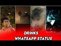 Drinks WhatsApp Status Tamil