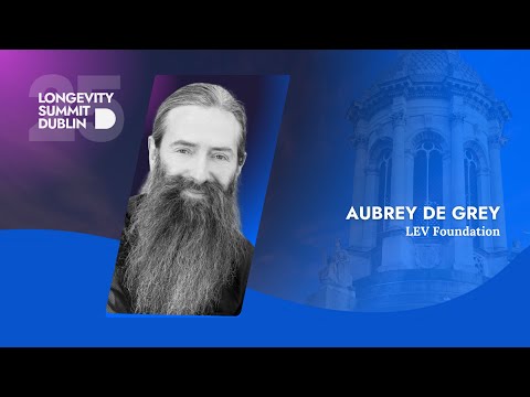 Aubrey de Grey | Robust Mouse Rejuvenation & The Future of Aging Research