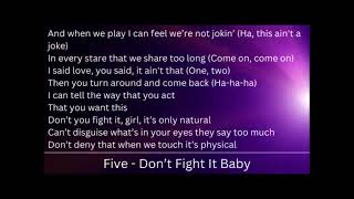 Five - Don't Fight It Baby [Lyrics]