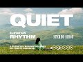 Quiet