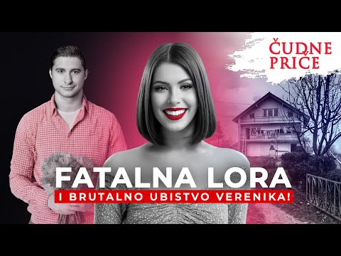 ČUDNE PRIČE 291- FATALNA LORA i brutalno ubistvo verenika‼️