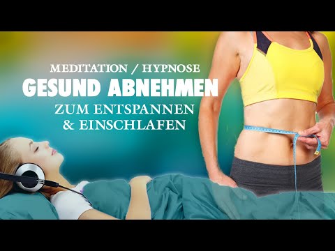 Im Schlaf abnehmen und schlanker werden - Meditation, Hypnose