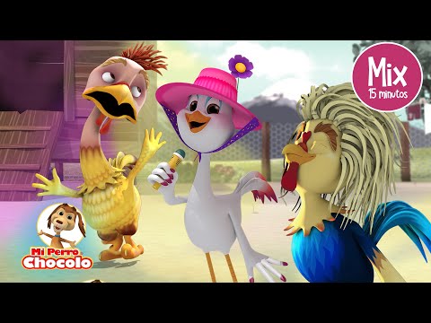 MIX EL GALLINERO DE CHOCOLO 🎶 - ENGANCHADOS- CANCIONES INFANTILES 🎶- MI PERRO CHOCOLO