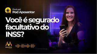 Segurado Facultativo do INSS: Como Funciona e Quem Pode Contribuir?