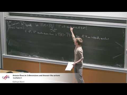 Kathryn Mann : Anosov flows in 3 dimensions and Anosov-like actions - part 2