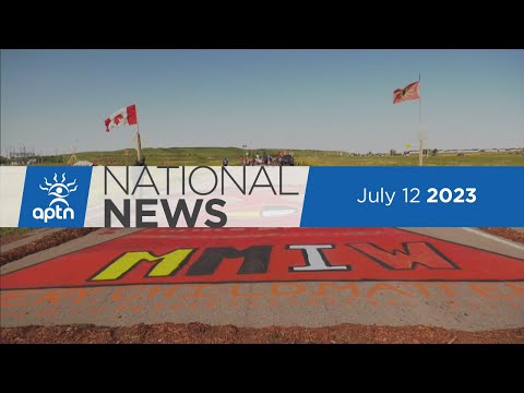 APTN National News July 12, 2023 – Miller weighs in on landfill decision, McGill ground search