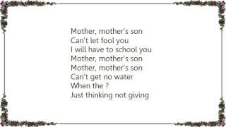 Curtis Mayfield - Mother&#39;s Son Lyrics