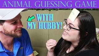 Animal Guessing Game W/ My Husband!