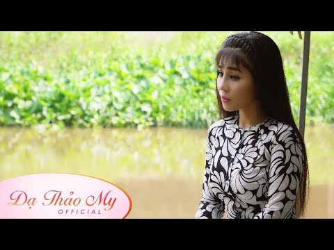Thể hiện bởi Dạ Thảo My