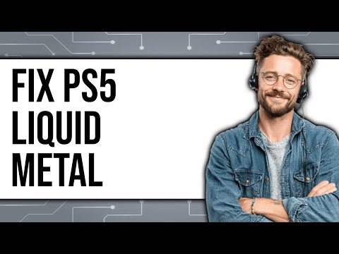 How To Fix PS5 Liquid Metal 2025 - Easy Guide
