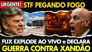 🔥 GUERRA NO STF! FUX SURTA AO VIVO PERDE O CONTROLE EM PLENO STF E PARTE PRA CIMA DE MORAES!