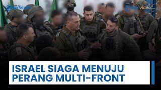 Pasukan Israel Diminta Bersiap Menuju Perang Multi-Front, termasuk dengan Iran, Lebanon & Tepi Barat