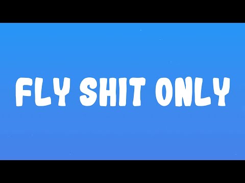 Future - Fly Shit Only