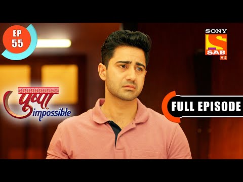 Ashwin's Threat - Pushpa Impossible - Ep 55 - Full Episode - 8 Aug  2022