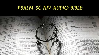 PSALM 30 NIV AUDIO BIBLE