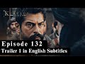 Kurulus Osman Season 5 Episode 132 Trailer 1 in English Subtitles | Sultanat-E-Osman⚡| #kurulusosman