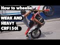 Paano Mag Wheelie Part 2 Enduro 4 Stroke With Crf150L