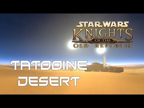 Star Wars: Knights of the old Republic Ambient Music - Tatooine Desert