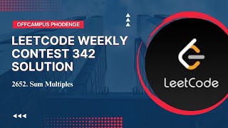 Leetcode 2652. Sum Multiples | Weekly Contest 342 | Leetcode weekly contest 342 solution