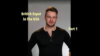 Being a British Expat in The USA Part 1 | ExpatsEverywhere