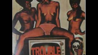 Trouble Men - Come Into The Party (KIF SA)