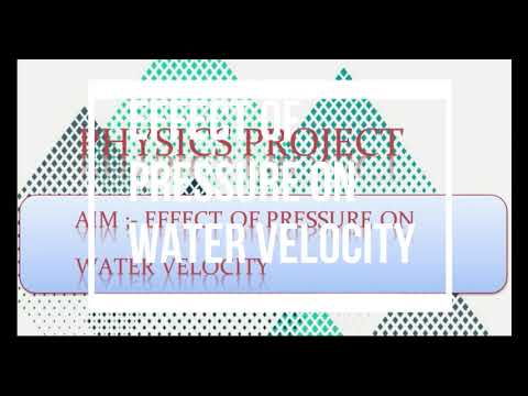 EFFECT OF PRESSURE ON WATER VELOCITY