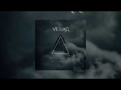 Mackberk - Ve Dağ (Orijinal Kayıt)