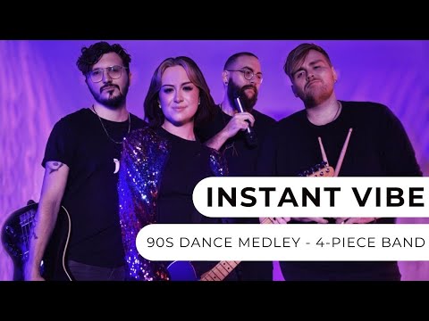 Instant Vibe - 90s Dance Medley