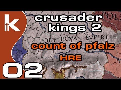 Crusader Kings 2 Count of Pfalz - Ep 02 | Let's Play Ck2 in the Holy Roman Empire