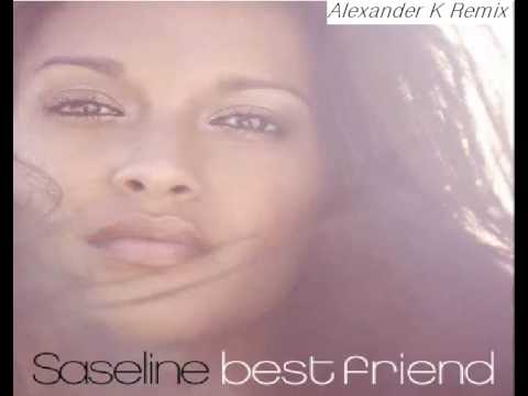 Saseline - Best Friend (Alexander K Remix)
