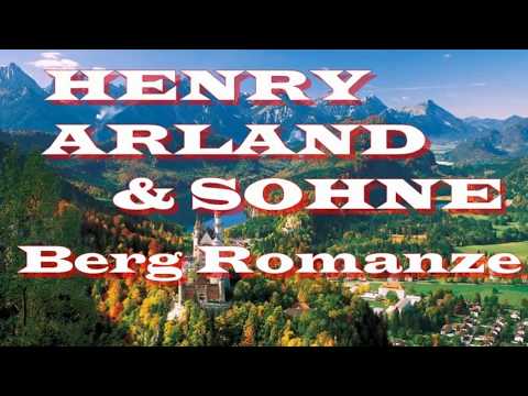 HENRY ARLAND & SOHNE   Berg Romanze