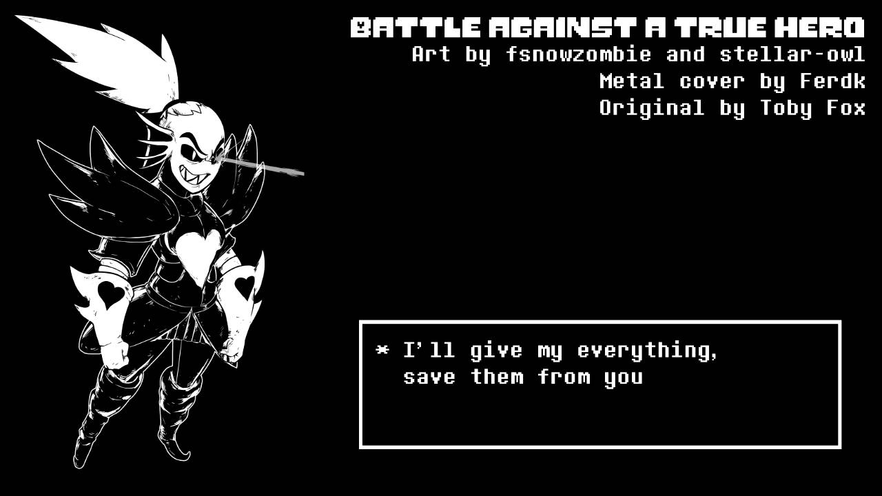 Battle Against A True Hero「Undertale Fanvocal」