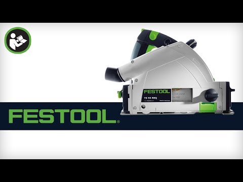 Festool TS 55 REQ Track Saw - Getting Started