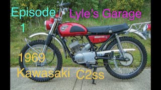 1969 Kawasaki C2tr episode 1