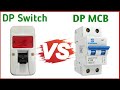 DP Switch vs DP MCB | Difference between DP Switch and MCB | Double pole mcb and Double pole Switch