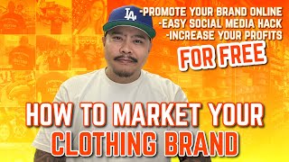 How To Market Your Clothing Brand