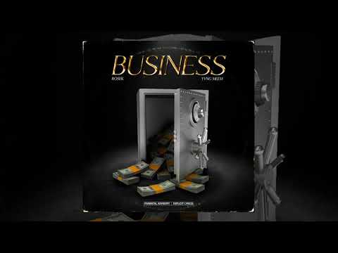 ROSEK - BUSINESS (ft. YVNG MEEM) [Video Lyrics]