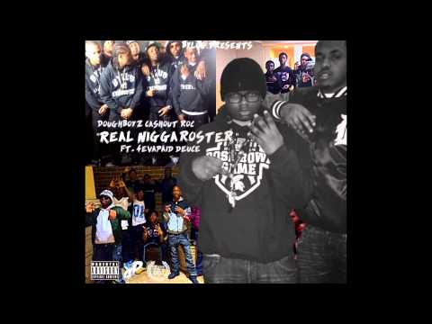 Doughboy Roc ft. 4Eva Paid Deuce - Real Nigga Roster Prod By. JTbeatz