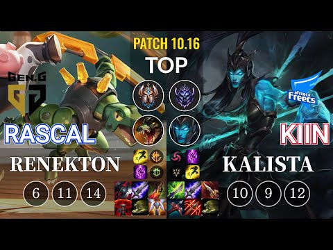 GEN Rascal Renekton vs AF Kiin Kalista Top - KR Patch 10.16