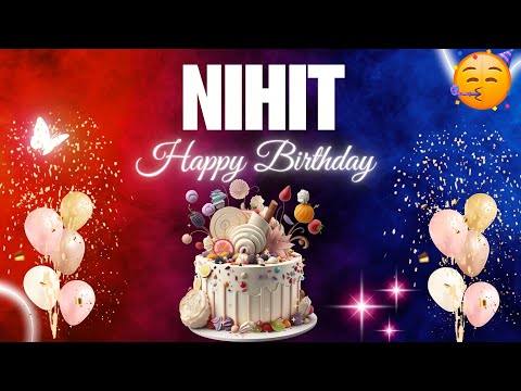 NIHIT Happy Birthday to you|| Happy Birthday Song NIHIT🎂🎈 #birthday #happybirthdaysong #nihit