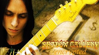 Encrypted - Shadow Gallery (Guitar solo)
