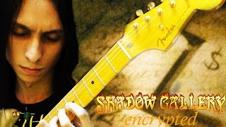 Encrypted - Shadow Gallery (Guitar solo)