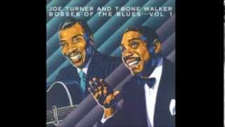 Joe Turner &amp; T-Bone Walker - Everyday I Have The Blues