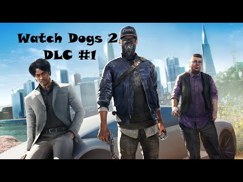 Zagrajmy w Watch Dogs 2 DLC #1 - Nowoczesny Samochód