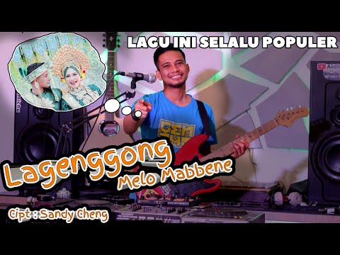 SELALU POPULER - LA GENGGONG MELO MABBENE - CIPT SANDY CHENG - BY AIDIL ZHIMICHU