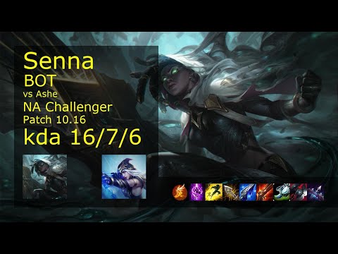 Senna ADC & Tahm Kench vs Ashe & Bard - NA Challenger 16/7/6 Patch 10.16 Gameplay
