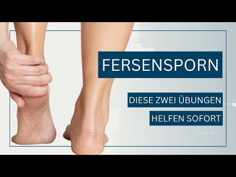 Fersensporn: Effektive Übungen, die sofort helfen!