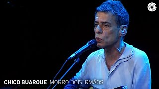 Morro Dois Irmãos - Chico Buarque