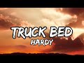 HARDY TRUCK BED New Songs