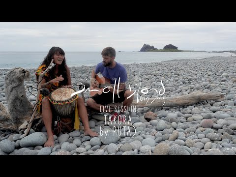 Takora by Putad - a Small Island Big Song Live Session